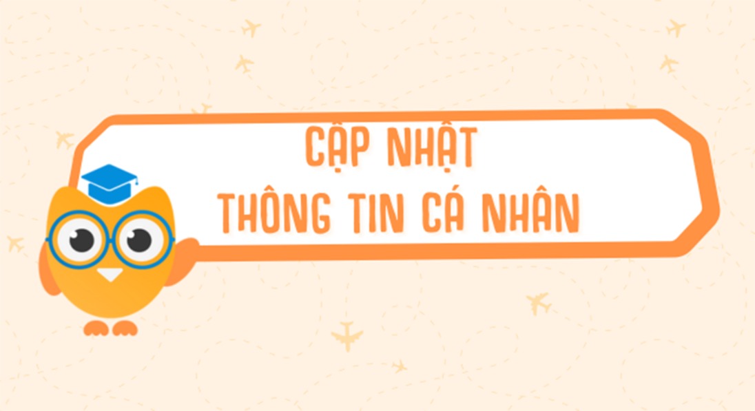 HƯỚNG DẪN XEM/CHỈNH SỬA THÔNG TIN CÁ NHÂN TÀI KHOẢN  KỸ NĂNG SỐNG