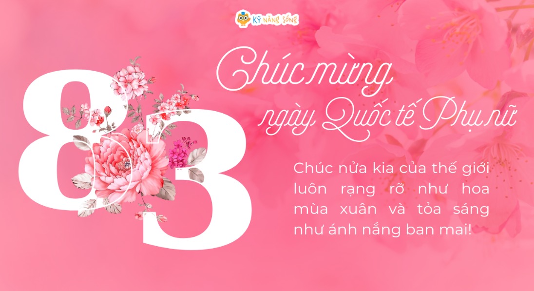 8/3 - Lời yêu thương gửi tặng một nửa thế giới